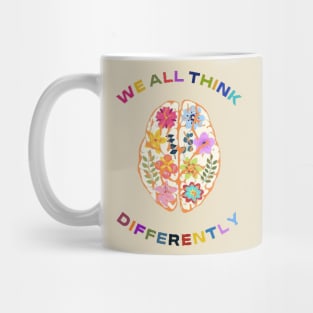 We all think differently Mug